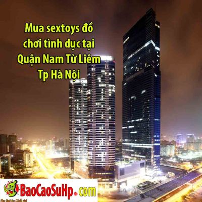 Mua sextoys đồ chơi tình dục tại Quận Nam Từ Liêm Tp Hà Nội