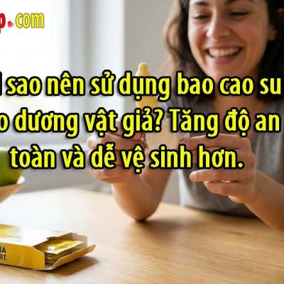 Tại sao nên sử dụng bao cao su cho dương vật giả? Tăng độ an toàn và dễ vệ sinh hơn.