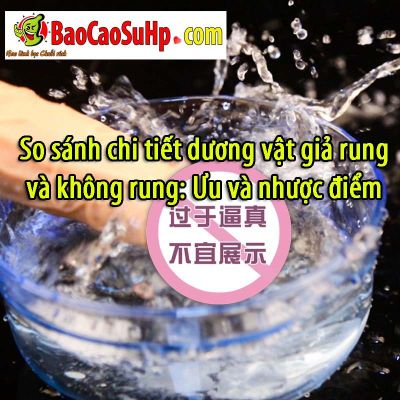 So sánh chi tiết dương vật giả rung và không rung: Ưu và nhược điểm