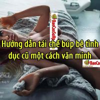 Hướng dẫn tái chế búp bê tình dục cũ một cách văn minh