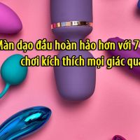 Man dao dau hoan hao hon voi 7 mon do choi kich thich moi giac quan 24270d45
