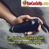 giau do choi nguoi lon trong phong ngu 2706340c