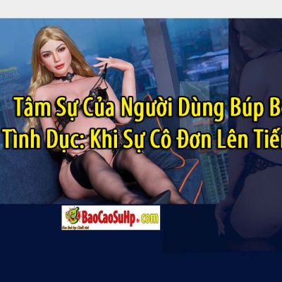 Tam Su Cua Nguoi Dung Bup Be Tinh Duc Khi Su Co Don Len Tieng 3a952589