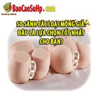 So sánh các loại mông giả: đâu là lựa chọn tốt nhất bạn?