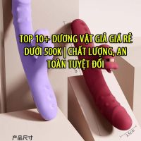 Top 10 duong vat gia gia re duoi 500k chat luong an toan tuyet doi 59560e42