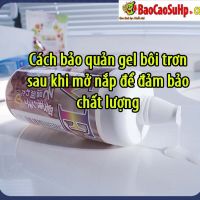 cach bao quan gel boi tron sau khi mo nap 7c9f2615