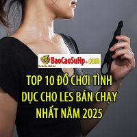 top 10 do choi tinh duc cho LES ban chay 2025 83b16629