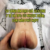 so sanh uu nhuoc diem am dao gia tpe va silicone d1d50dc8