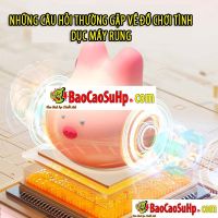 cau hoi thuong gap may rung f23ae4ce