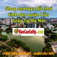 Shop sextoys đồ chơi tình dục quận Cầu Giấy Tp Hà Nội