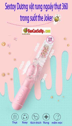 Sextoy Dương vật rung ngoáy thụt 360 trong suốt the Joker