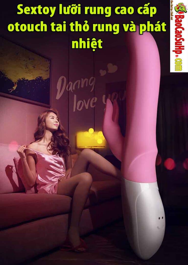 Sextoy lưỡi rung cao cấp otouch tai thỏ rung và phát nhiệt