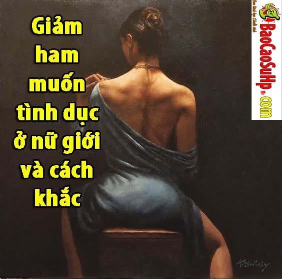 20190708184638 6809714 giam ham muon tinh duc o vo chong 1