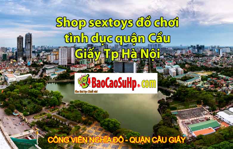 Shop sextoys đồ chơi tình dục quận Cầu Giấy Tp Hà Nội