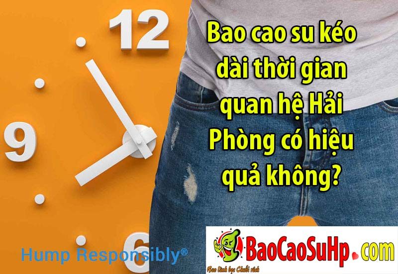 Bao cao su kéo dài thời gian quan hệ Hải Phòng có hiệu quả không?