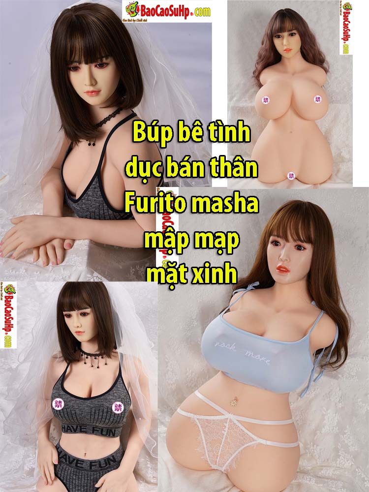 Búp bê tình dục bán thân Furito masha mập mạp mặt xinh