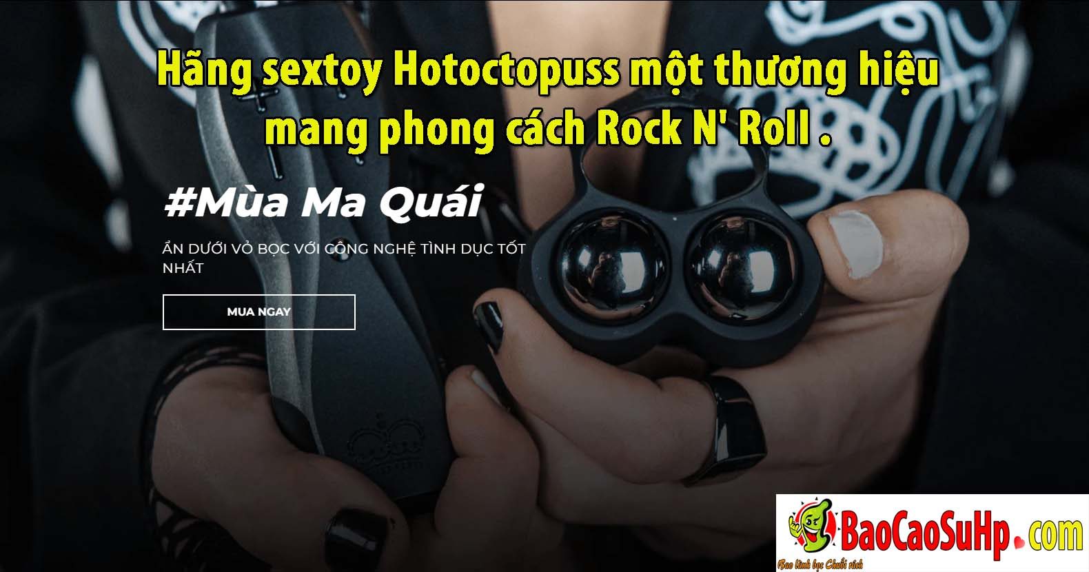 Hãng sextoy Hotoctopuss một thương hiệu mang phong cách Rock N' Roll .