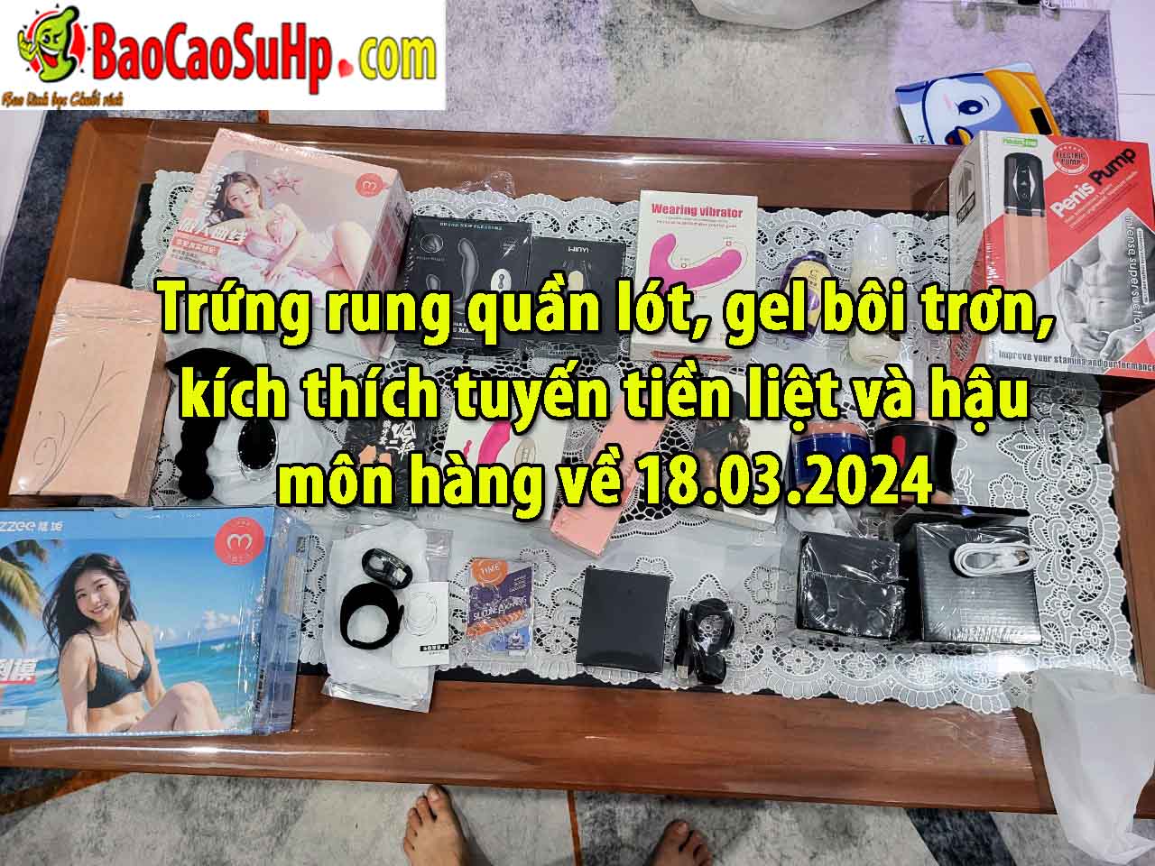 Trứng rung quần lót, gel bôi trơn, kích thích tuyến tiền liệt và hậu môn hàng về 18.03.2024