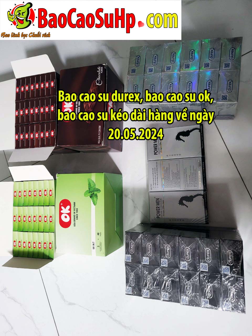 Bao cao su durex, bao cao su ok, bao cao su kéo dài hàng về ngày 20.05.2024