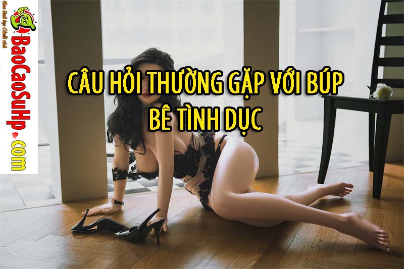 cau hoi thuong gap ve bup be tinh duc cau hoi thuong gap ve bup be tinh duc