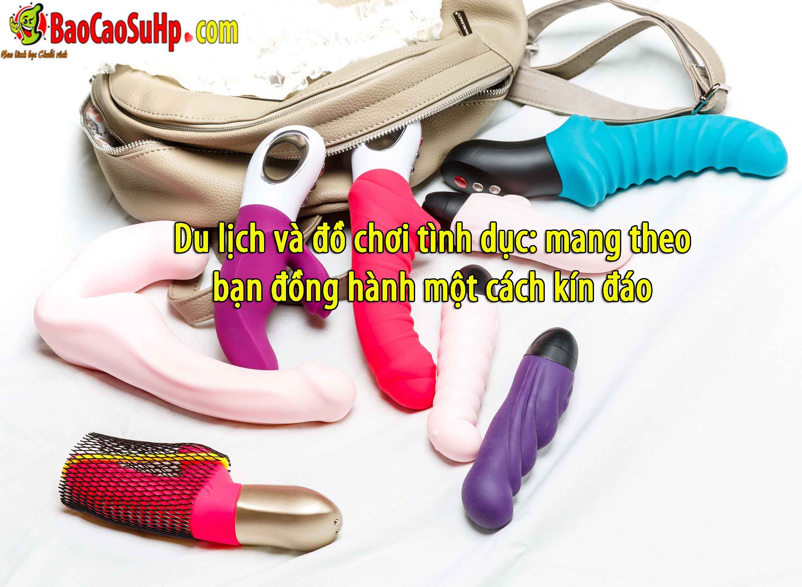 Du lich va do choi tinh duc mang theo ban dong hanh mot cach kin dao