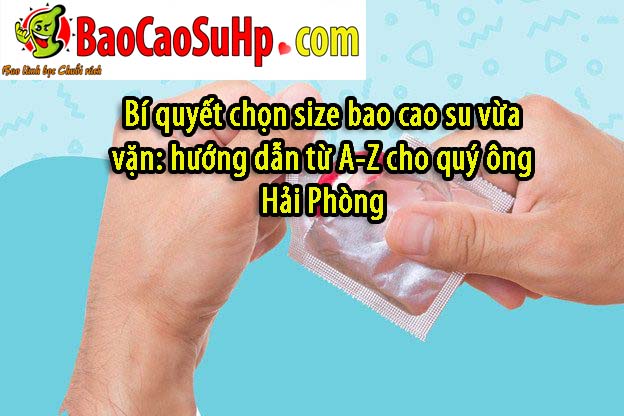 bi quyet chon size bao cao su