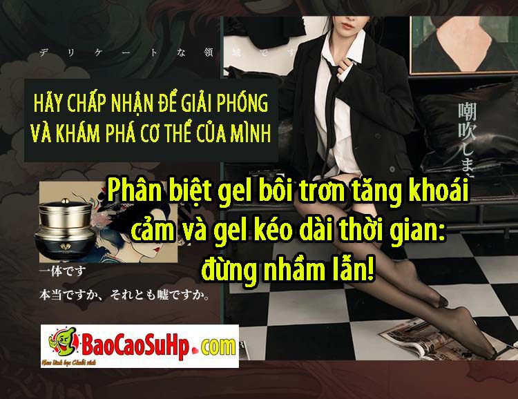 phan biet gel boi tron keo dai va gel boi tron tang khoai cam