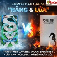 Combo Bao cao su "Băng & Lửa": Power Men Longer & Sagami Spearmint - Làm Chủ Thời Gian, Thổi Bùng Cảm Xúc