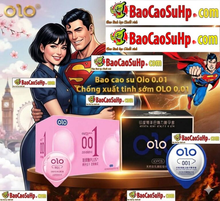 Combo Bao cao su OLO 0.01mm: Tuyệt Đỉnh Công Nghệ Anh Quốc – Sự Kết Hợp Hoàn Hảo Giữa "Lâu" Và "Mượt"