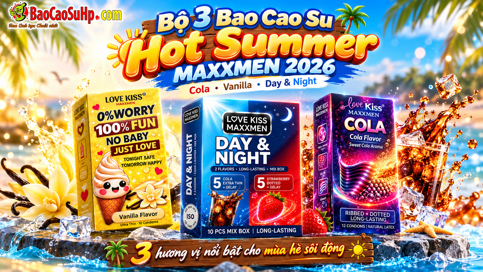 Bộ 3 Bao Cao Su Hot Summer Maxxmen 2026: Cola, Vanilla, Day & Night