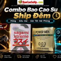 Combo bao cao su ship đêm siêu rẻ siêu mượt mà cho cặp đôi "Mỏng và siêu Dai"