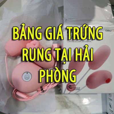 Bảng giá trứng rung tại Hải Phòng